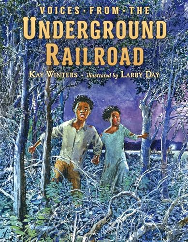 Stock image for Voices from the Underground Railroad for sale by New Legacy Books