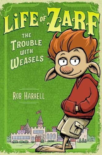 9780803741034: Life of Zarf: The Trouble with Weasels: The Trouble with Weasels: 1