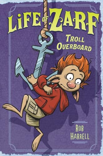 Stock image for Life of Zarf Troll Overboard for sale by SecondSale