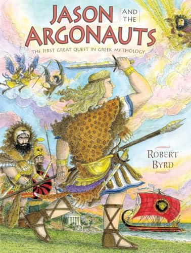 Imagen de archivo de Jason and the Argonauts: The First Great Quest in Greek Mythology a la venta por Half Price Books Inc.