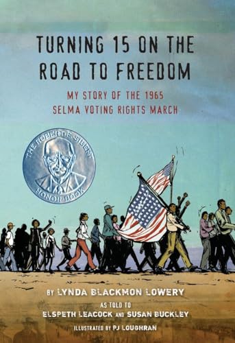 Stock image for Turning 15 on the Road to Freedom: My Story of the 1965 Selma Voting Rights March for sale by Gulf Coast Books