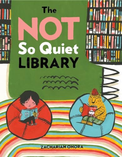 Beispielbild fr The Not So Quiet Library zum Verkauf von Better World Books