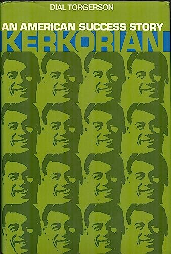 Beispielbild fr Kerkorian: An American Success Story Torgerson, Dial zum Verkauf von RUSH HOUR BUSINESS