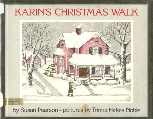 Beispielbild fr Karin's Christmas Walk by Susan Pearson (1980-01-01) zum Verkauf von Ergodebooks