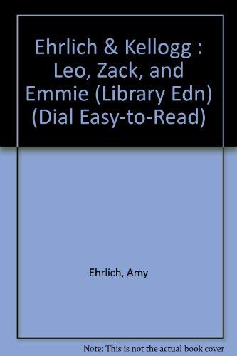 Leo, Zack, and Emmie (Easy-to-Read, Dial) (9780803747616) by Ehrlich, Amy