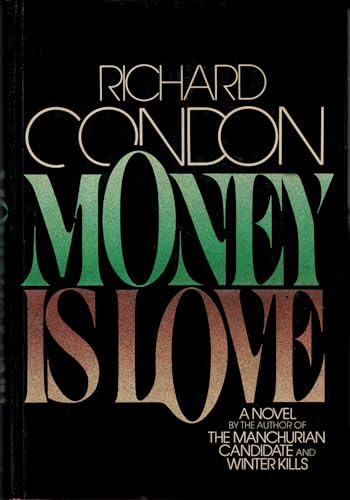 Beispielbild fr Money Is Love zum Verkauf von Better World Books: West