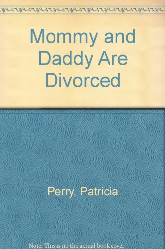 9780803757714: Mommy and Daddy Are Divorced