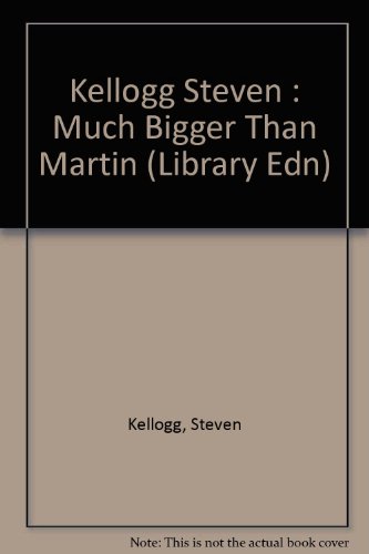 Stock image for Much Bigger Than Martin for sale by General Eclectic Books