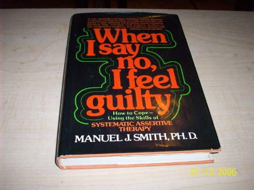 Beispielbild fr When I Say no, I Feel Guilty zum Verkauf von Jenson Books Inc