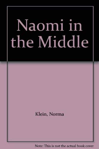 Naomi in the Middle (9780803760806) by Klein, Norma