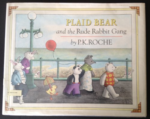 Beispielbild fr Plaid Bear & the Rude Rabbit Gang (Pied Piper Bks.) zum Verkauf von Thomas F. Pesce'