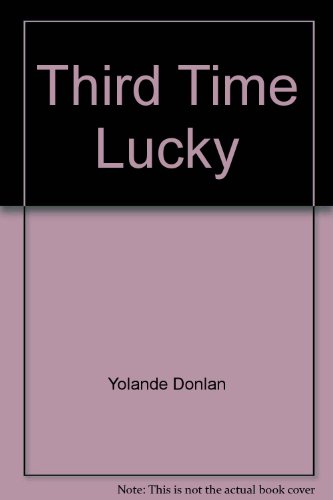 Stock image for Third Time Lucky for sale by Second Edition Books