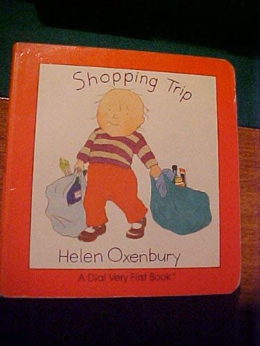 Shopping Trip (9780803779396) by Oxenbury, Helen