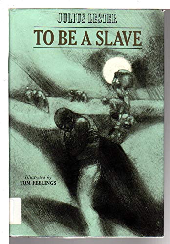 Stock image for To Be a Slave for sale by Better World Books