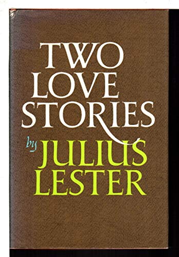 Two Love Stories (9780803791459) by Lester