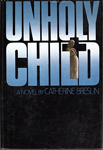 Beispielbild fr Unholy Child zum Verkauf von Better World Books