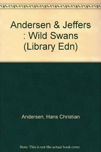 9780803793910: Andersen & Jeffers : Wild Swans (Library Edn)