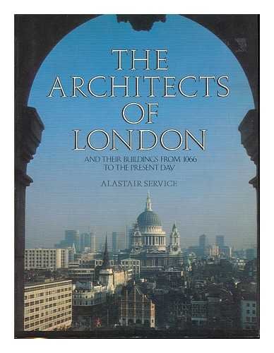 Stock image for The Architects of London and Their Buildings From 1066 to the Present Day for sale by Virginia Martin, aka bookwitch