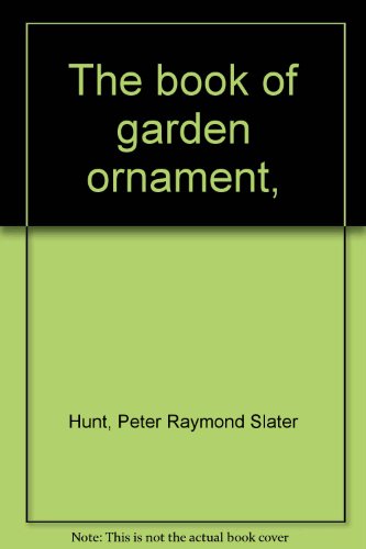 9780803800274: The book of garden ornament,