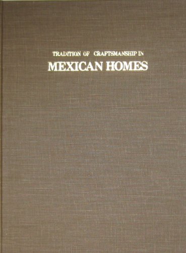 Tradition of Craftsmanship in Mexican Homes