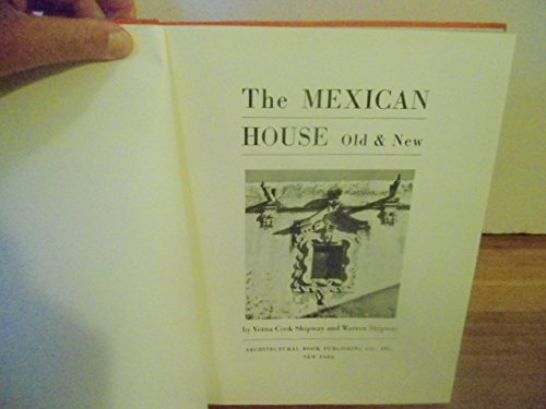 9780803801585: Mexican House Old and New