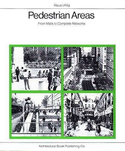 Stock image for Pedestrian Areas: From Malls to Complete Networks for sale by HPB-Red