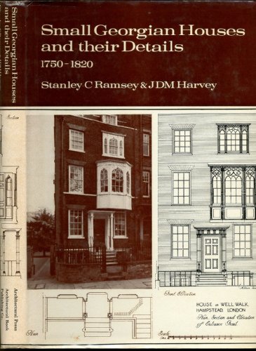 Stock image for Small Georgian houses and their details, 1750-1820, for sale by Vintage Books and Fine Art