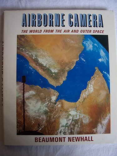 Beispielbild fr Airborne camera;: The world from the air and outer space zum Verkauf von Wonder Book