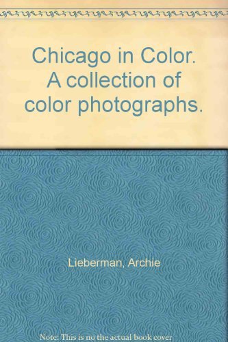 Stock image for Chicago in Color A collection of color photographs (Profiles of America) for sale by Basement Seller 101