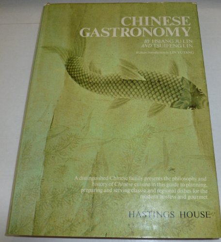 9780803811317: Chinese gastronomy,