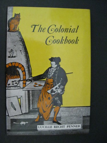 Stock image for The Colonial Cookbook for sale by Front Cover Books