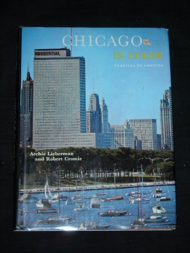 9780803812031: Chicago in Color: A Collection of Color (Profiles of America Series)