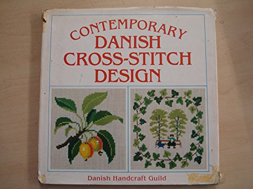 Beispielbild fr Contemporary Danish Cross-Stitch Design (English and Danish Edition) zum Verkauf von Ergodebooks