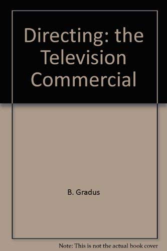 9780803815773: Directing: the Television Commercial
