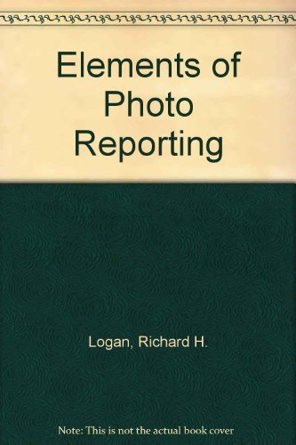 9780803819016: Elements of Photo Reporting