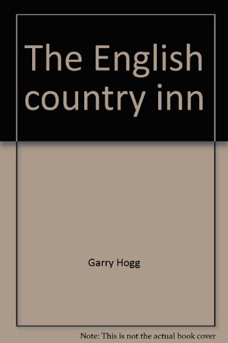 Stock image for THE ENGLISH COUNTRY INN for sale by Archer's Used and Rare Books, Inc.