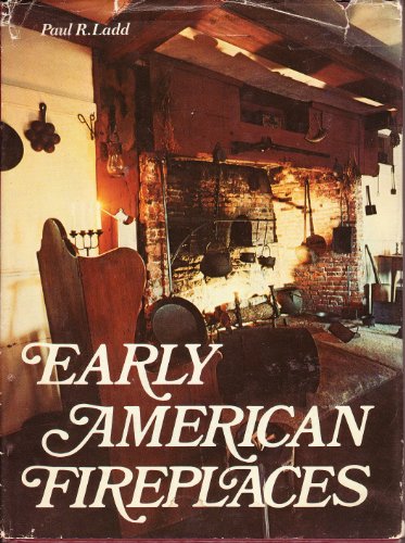 Early American Fireplaces (ISBN: 0803819307