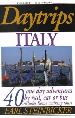 Stock image for Daytrips Italy: 40 1 Day Adventures by Rail, Bus or Car for sale by Books of the Smoky Mountains