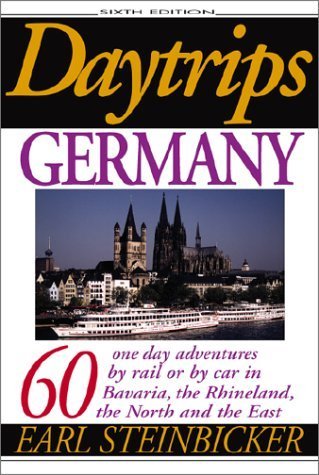 Beispielbild fr Daytrips Germany: 60 One Day Adventures by Rail or by Car in Bavaria, the Rhineland, the North and the East zum Verkauf von Wonder Book