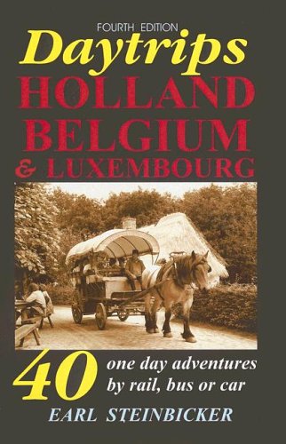 Beispielbild fr Daytrips Holland, Belgium and Luxembourg : 40 One Day Adventures by Rail, Bus or Car zum Verkauf von Better World Books