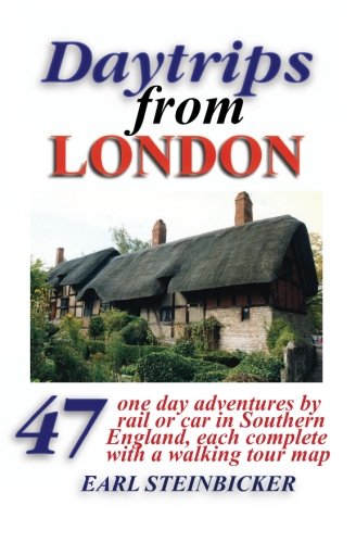 Beispielbild fr Daytrips from London: 47 One Day Adventures, With 50 Maps zum Verkauf von Books From California