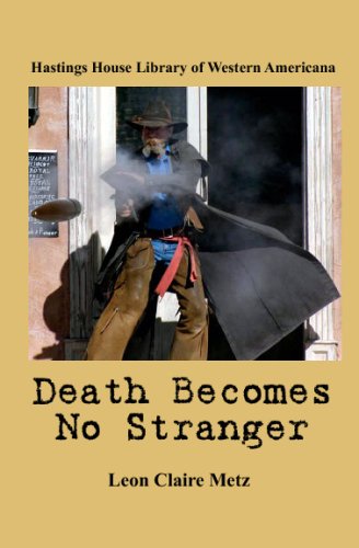 Death Becomes No Stranger (9780803820913) by Metz, Leon Claire