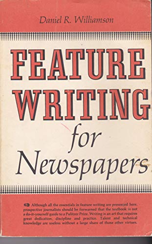 9780803823136: Feature Writing for Newspapers