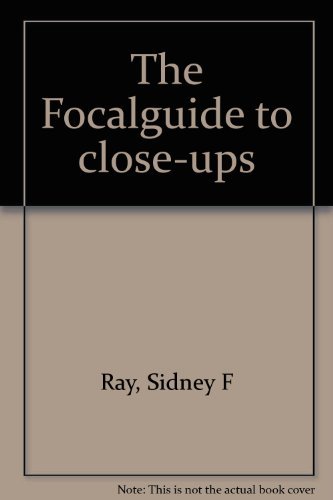 9780803823365: Title: The Focalguide to closeups