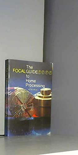 Imagen de archivo de The focalguide to home processing: Colour and monochrome materials a la venta por JR Books