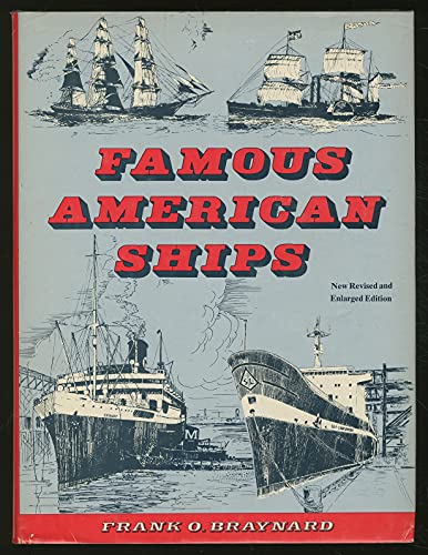 Beispielbild fr Famous American ships: Being an historical sketch of the United States as told through its maritime life zum Verkauf von HPB Inc.