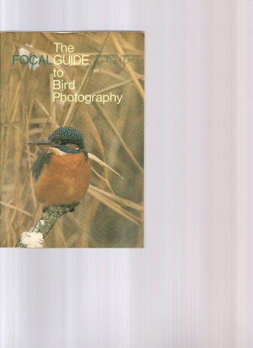 Imagen de archivo de The focal guide to bird photography a la venta por HPB-Diamond