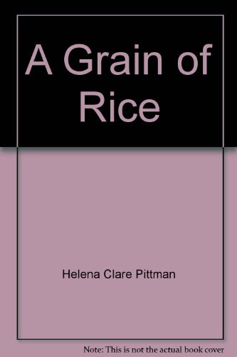 Beispielbild fr A Grain of Rice zum Verkauf von Better World Books: West