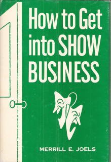How To Get Into Show Business