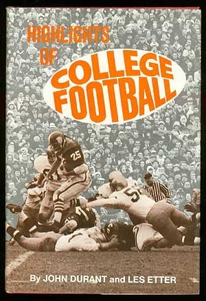 Beispielbild fr Highlights of College Football zum Verkauf von Better World Books
